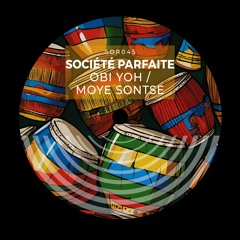 Société Parfaite - Obi Yoh [Solardish Records]