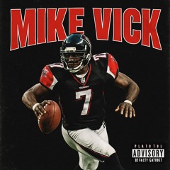 26TheCeo- Mike Vick (Pop My shit)