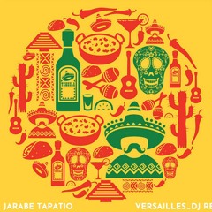 EL JARABE TAPATIO - (VERSAILLES_DJ REMIX)