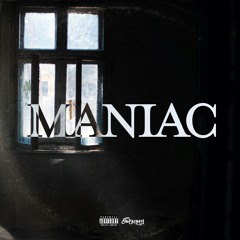 Maniac (prod. Tunna)