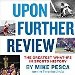 [Download PDF]> Upon Further Review