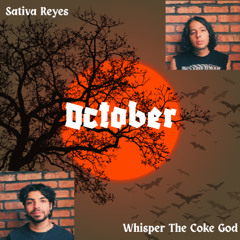 October 1st (Feat. Sativa Reyes)
