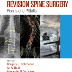 [Get] PDF 📧 Revision Spine Surgery: Pearls and Pitfalls by  Alexander R. Vaccaro,Ali