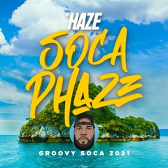 SOCA PHAZE GROOVY 2021 - Remastered