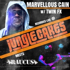 Marvellous Cain + Twin Fx - Jungle Cakes Takeover @Raucus DnB