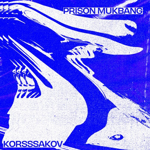 PREMIERE⚡Korsssakov - Prison Mukbang (Niño Árbol Reworks) [Haunted Space]