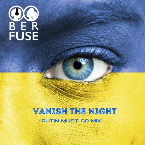 Vanish The Night - Putin Must Go Mix - MP3
