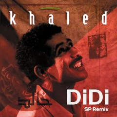 Khaled | Kada Mustapha - Didi (SP Remix)
