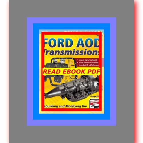 Stream episode [Read] [PDF] Ford AOD Transmissions Rebuilding and