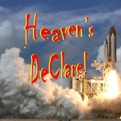 Heavens Declare