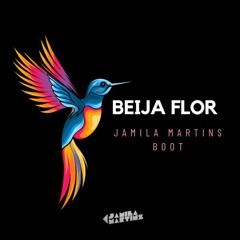 Beija Flor (Jamila Martins Remix)