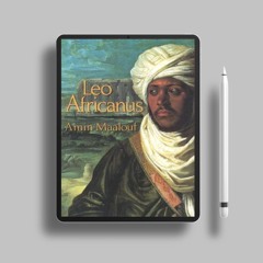 Leo Africanus by Amin Maalouf. Without Charge [PDF]
