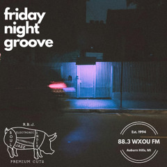 10-31-25 Friday Night Groove