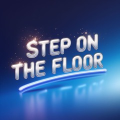 Step on The Floor  (EXTENED MIX )  Euratekno