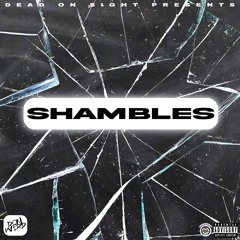 SHAMBLES PROD. ST1NOBEATS @_PRODKAYA
