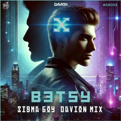 Betsy, Мария Янковская - Сигма Бой (Sigma Boy) (Davion Hypertechno Mix)