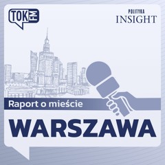 Warszawa | Raport o mieście