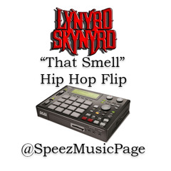 Lynyrd Skynrd “That Smell” Hip Hop Flip