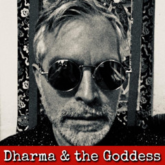 Ep316: Dharma & the Goddess - Alex W