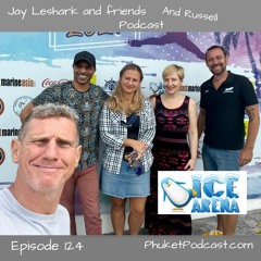 Episode 124 Chilling Out at Ice Arena Phuket