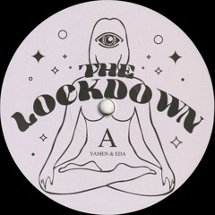 Yamen & EDA - The Lockdown EP (MSMR003)