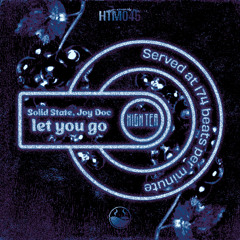 Solid State & Joy Doc - Let You Go [High Tea Music]