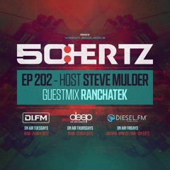 50:HERTZ #202 - Host STEVE MULDER / Guest RANCHATEK (DI.FM / Diesel Fm / Deep Radio)