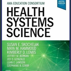 [READ EBOOK]$$ ⚡ Health Systems Science     2nd Edition Online