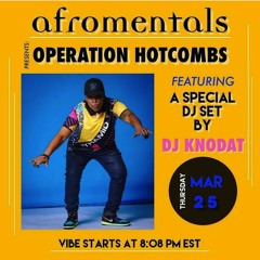 Afromentals: Operation Hotcombs feat. DJ Knodat