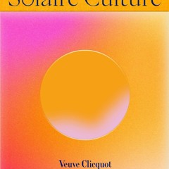 ⚡[PDF]✔ VEUVE CLICQUOT SOLAIRE CULTURE - English edition
