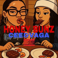 HONEY BUNZ -VAGA&CEE