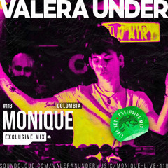 VUM.118 | MONIQUE (Colombia) [Live Set]