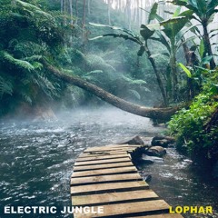 Lophar- Electric Jungle (FREE DOWNLOAD)