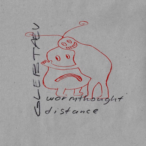 Wormthought / Distance