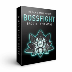 BOSSFIGHT [BLA Preset Pack w/ Free Ableton Project File [[Check Description]]