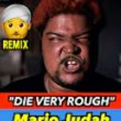 Mario Judah - Die Very Rough (Indian Version)