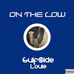 On The Low (Prod. by Lucid Soundz)