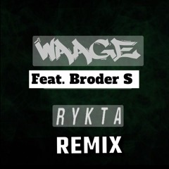 waage - Rykta remix ft. Broder s