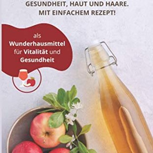 reading Apfelessig als Wunderhausmittel für Vitalität und Gesundheit