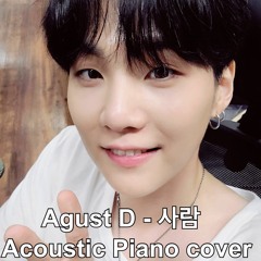 Agust D - 사람 (Acoustic Piano Ver.)