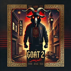 GOAT 2! [prod. KaalaH]