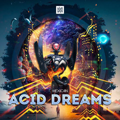 Mexic4in - Acid Dreams (Out Now On Andea Records)