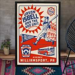 Jason Isbell & The 400 Unit On The Road In Williamsport, PA Feb 21 2024  Poster