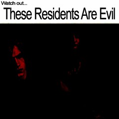 These Residents Are Evil (feat. Alena Phoenix)