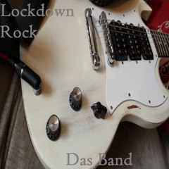 Lockdown Rock...das Band
