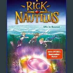 ebook [read pdf] 📖 Rick Nautilus – Ufo in Seenot: Band 5 (German Edition) Read Book