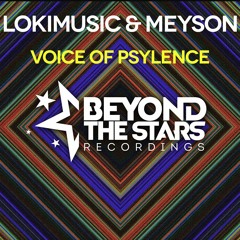 LOKIMusic & MEYSON - Voice Of Psylence [Available Now]