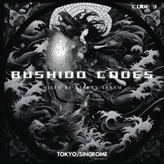 BUSHIDO CODES mixed By STΛNNY ΛBRΛM CODE 3