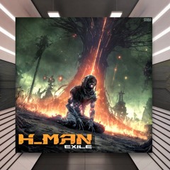 H_Man - Exile [Stonx Music] PREMIERE