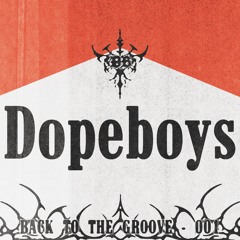 Dopeboys - BACK TO THE GROOVE - 001